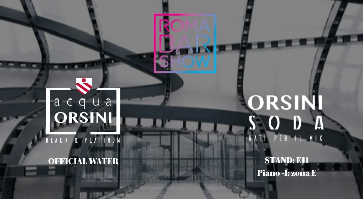 Acqua Orsini e Orsini Soda tornano al Roma Bar Show 2026: l’Official Water e l’Orsini Soda Bar